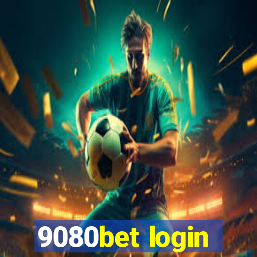 9080bet login